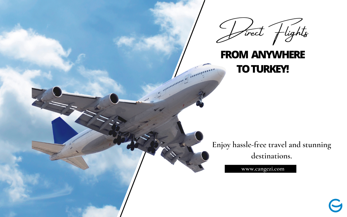 Direct Flights From Anywhere to Turkey